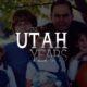 Utah Years Gallery